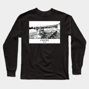 Clichy - France Long Sleeve T-Shirt