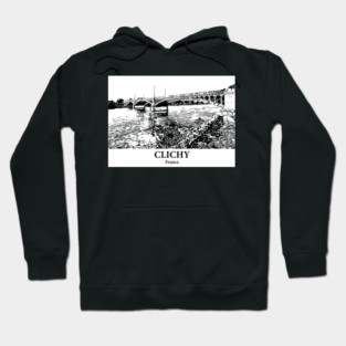 Clichy - France Hoodie