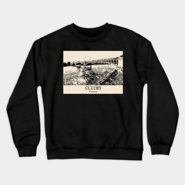 Clichy - France Crewneck Sweatshirt by Lakeric