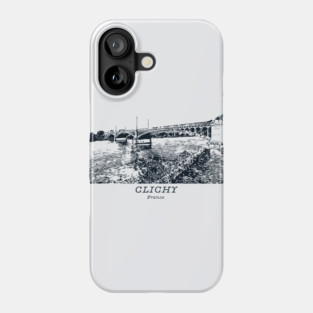 Clichy - France Phone Case