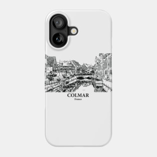 Colmar - France Phone Case