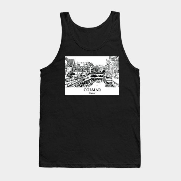 Colmar - France Tank Top by Lakeric