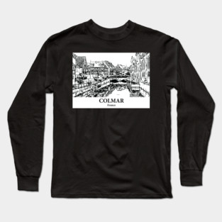 Colmar - France Long Sleeve T-Shirt