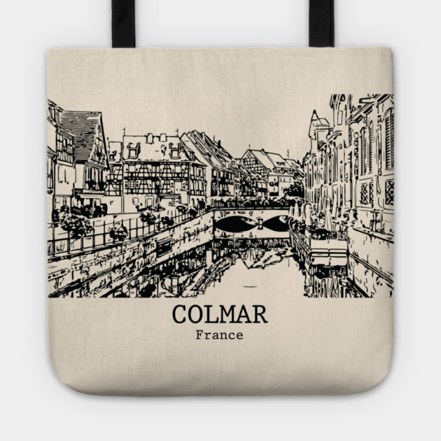 Colmar - France Tote by Lakeric