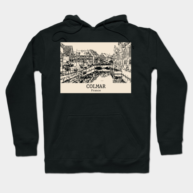Colmar - France Hoodie by Lakeric