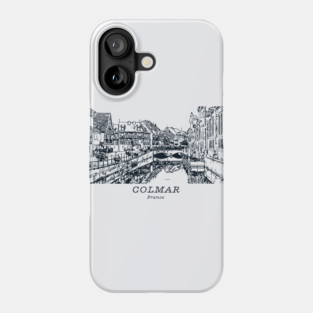 Colmar - France Phone Case