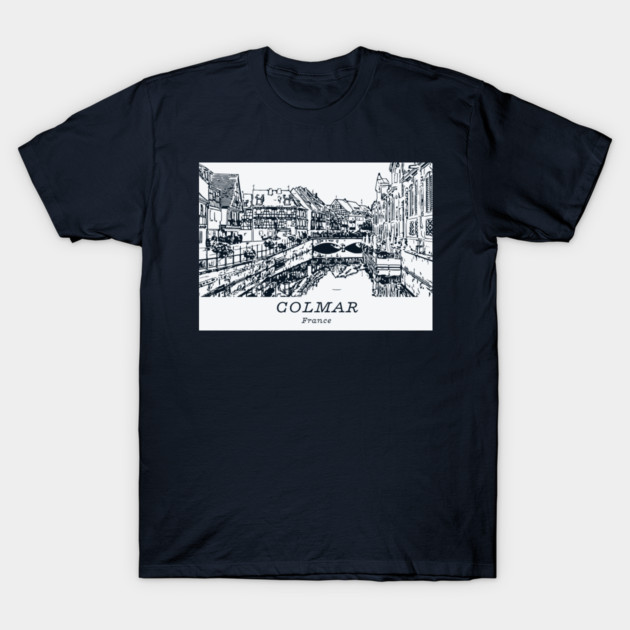 Colmar - France T-Shirt by Lakeric