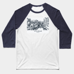 Colmar - France Baseball T-Shirt