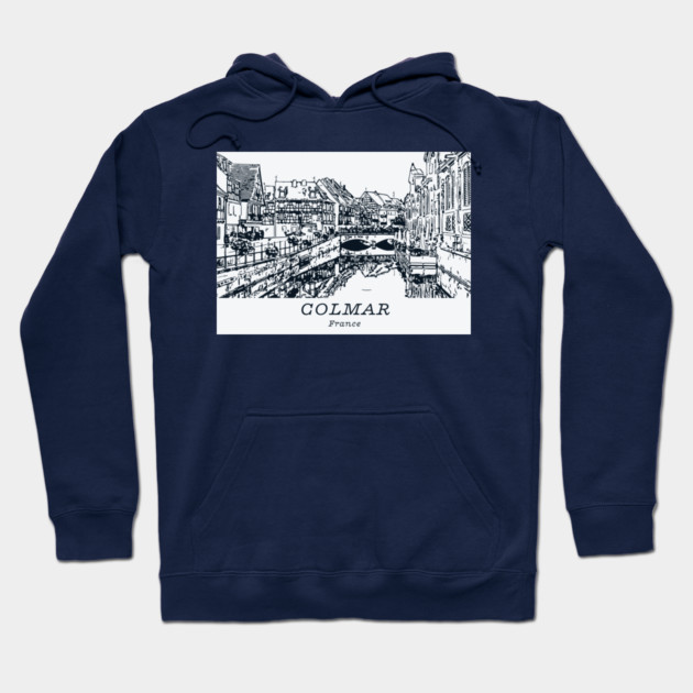 Colmar - France Hoodie by Lakeric