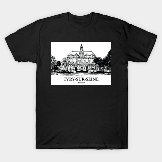 Ivry-sur-Seine - France T-Shirt by Lakeric