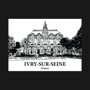 Ivry-sur-Seine - France T-Shirt