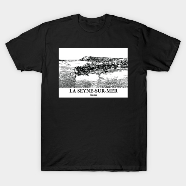 La Seyne-sur-Mer - France T-Shirt by Lakeric