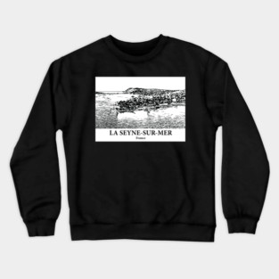 La Seyne-sur-Mer - France Crewneck Sweatshirt