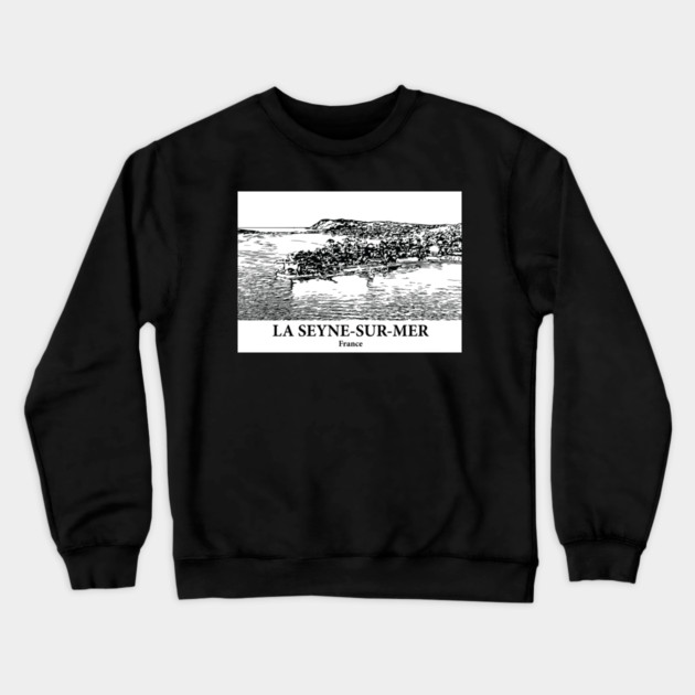 La Seyne-sur-Mer - France Crewneck Sweatshirt by Lakeric