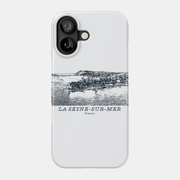 La Seyne-sur-Mer - France Phone Case by Lakeric