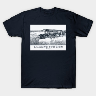 La Seyne-sur-Mer - France T-Shirt