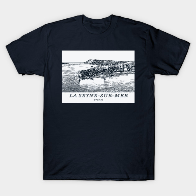 La Seyne-sur-Mer - France T-Shirt by Lakeric