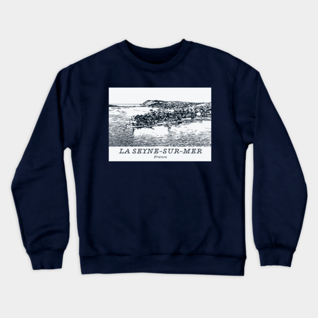 La Seyne-sur-Mer - France Crewneck Sweatshirt by Lakeric