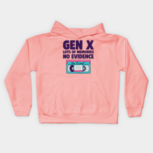 Gen-X–Lots-of-Memories-No-Evidence Kids Hoodie