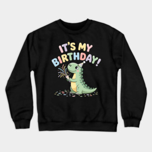 It’s My Birthday Dino – Cute Dinosaur Party Popper Kids Birthday Crewneck Sweatshirt