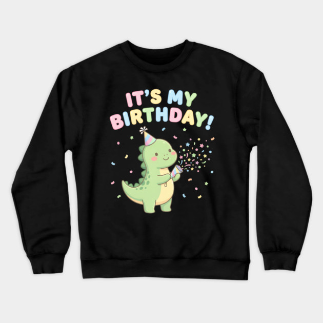 It’s My Birthday Dino Crewneck Sweatshirt by ArtistTee ⭐⭐⭐⭐⭐
