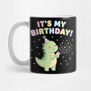 It’s My Birthday Dino Mug