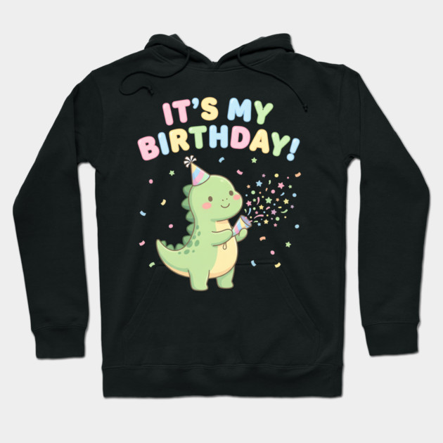 It’s My Birthday Dino Hoodie by ArtistTee ⭐⭐⭐⭐⭐