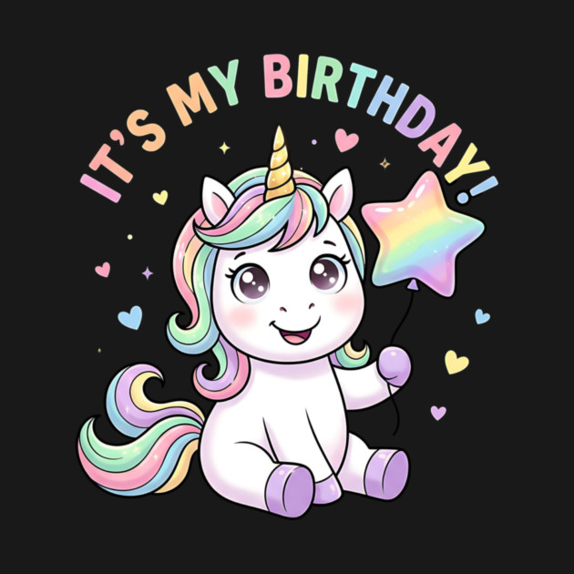 It’s My Birthday Unicorn – Cute Star Balloon Girls Birthday by ArtistTee ⭐⭐⭐⭐⭐