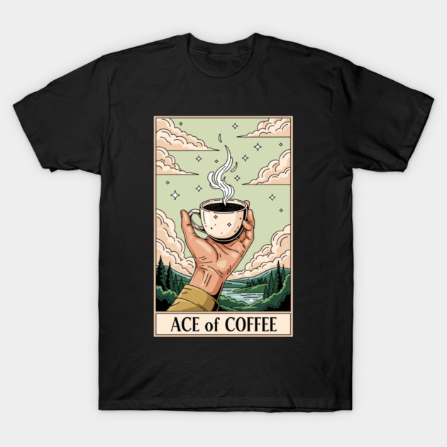 Ace Of Coffee T-Shirt by enrynz