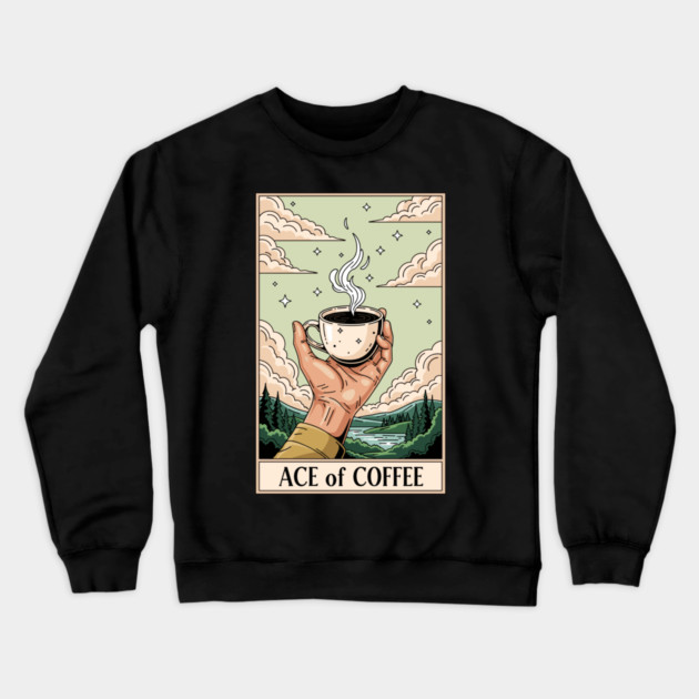 Ace Of Coffee Crewneck Sweatshirt by enrynz