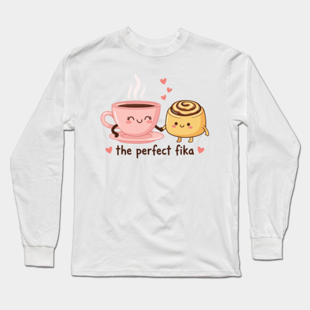 The Perfect Fika Long Sleeve T-Shirt by enrynz