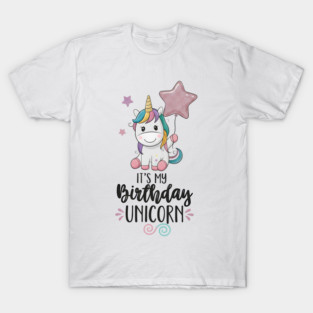 It’s My Birthday Unicorn T-Shirt