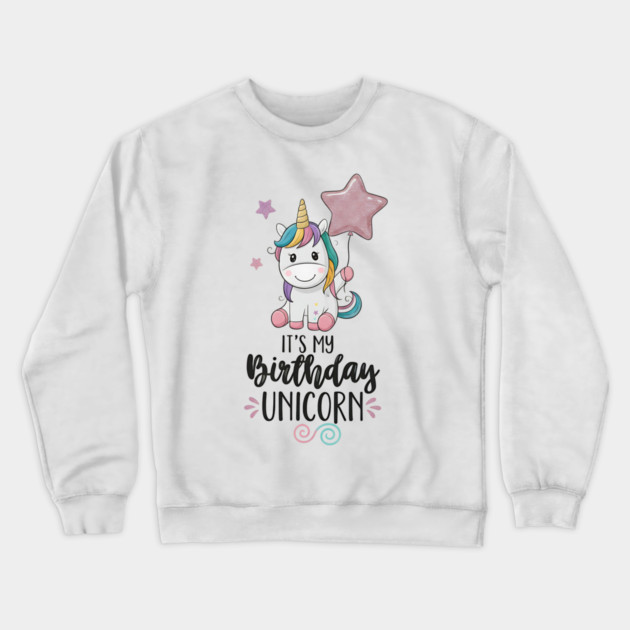 It’s My Birthday Unicorn Crewneck Sweatshirt by ArtistTee ⭐⭐⭐⭐⭐