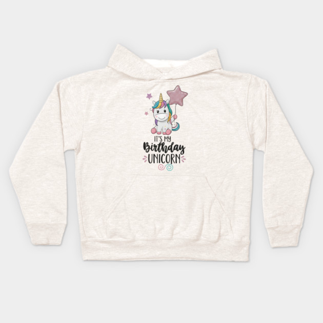 It’s My Birthday Unicorn Kids Hoodie by ArtistTee ⭐⭐⭐⭐⭐