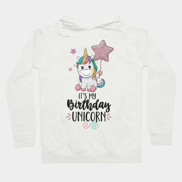 It’s My Birthday Unicorn Hoodie by ArtistTee ⭐⭐⭐⭐⭐