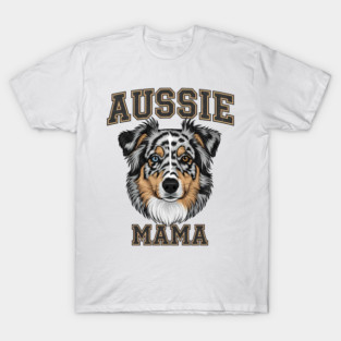 Aussie Mama - Australian Shepherd T-Shirt