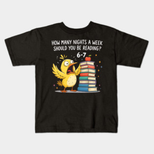How Many Nights A Week Should You Be Reading 6-7 Kids T-Shirt