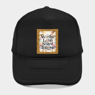 Worthy is the Lamb Seated on The Throne Hat