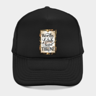 Jesus is The Worthy Lamb on The Throne. Hat