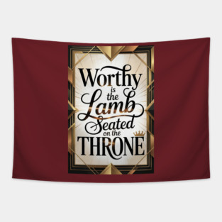 Jesus is The Worthy Lamb on The Throne. Tapestry