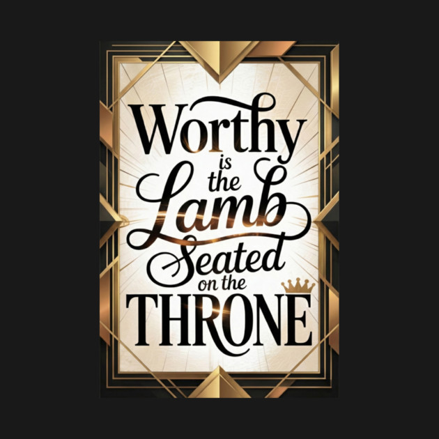 Jesus is The Worthy Lamb on The Throne. by Gospel MotiVVaTTi