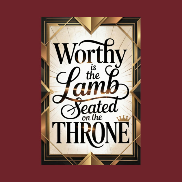 Jesus is The Worthy Lamb on The Throne. by Gospel MotiVVaTTi