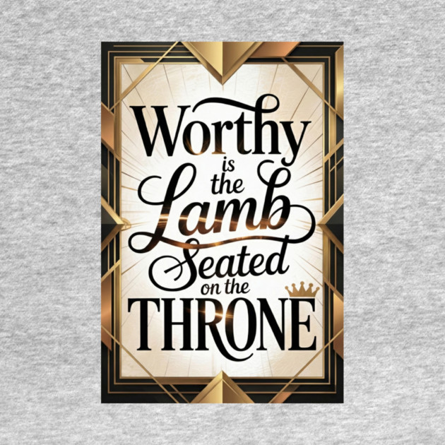 Jesus is The Worthy Lamb on The Throne. by Gospel MotiVVaTTi