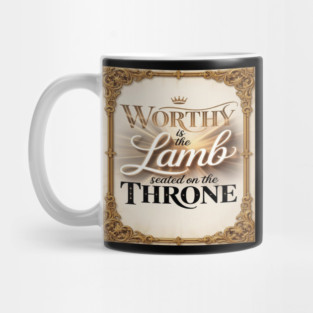Worthy is Jesus The Lamb Mug