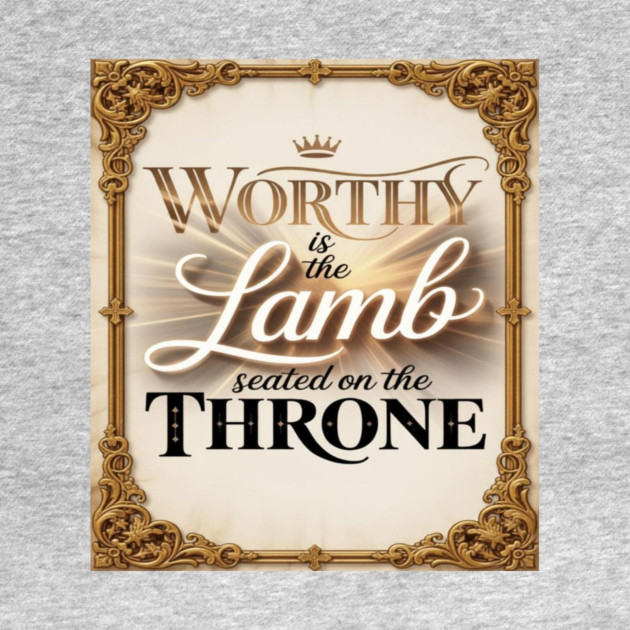 Worthy is Jesus The Lamb by Gospel MotiVVaTTi