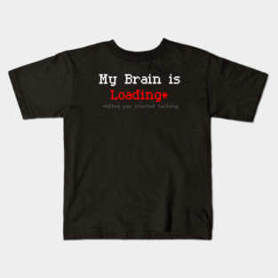 Brain Loading Pixel Humor – Retro American Glitch Style Kids T-Shirt