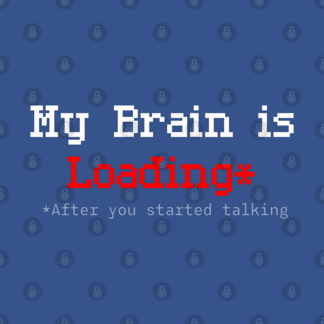 Brain Loading Pixel Humor – Retro American Glitch Style by an whitestyle