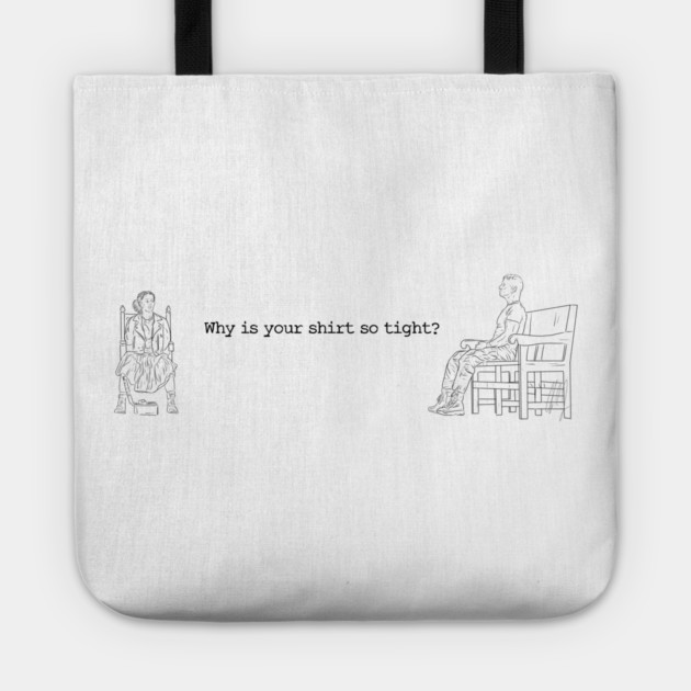 One Battle After Another: Why Is Your Shirt So Tight? [Outline] Tote by 51Deesigns
