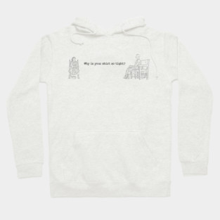 One Battle After Another: Why Is Your Shirt So Tight? [Outline] Hoodie