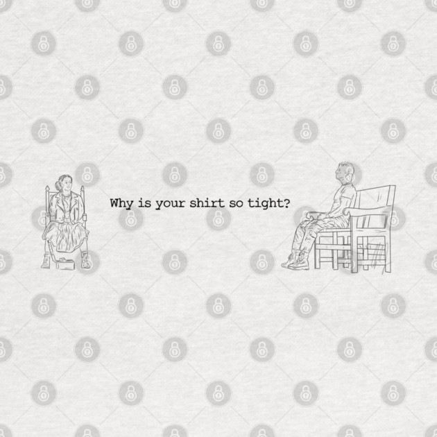 One Battle After Another: Why Is Your Shirt So Tight? [Outline] by 51Deesigns